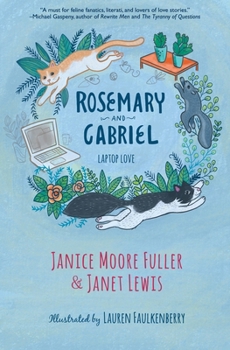Paperback Rosemary and Gabriel: Laptop Love Book