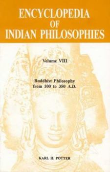 Hardcover Encyclopedia of Indian Philosophies: Buddhist Philosophy from 100 to 350 A.D Book