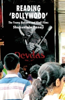 Paperback Reading 'Bollywood': The Young Audience and Hindi Films Book