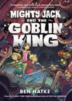 Paperback Mighty Jack and the Goblin King Book