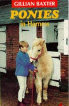 Ponies in Harness - Book #4 of the Pantomime Ponies/Magic and Moonshine