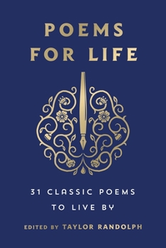 Paperback Poems for Life: 31 Classic Poems to Live by Book