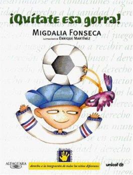 Hardcover Quitate esa gorra!/ Take That Cap Off! (Derechos Del Nino) (Spanish Edition) [Spanish] Book