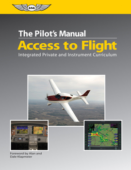 Hardcover Access to Flight: Integrated Private and Instrument Curriculum Book