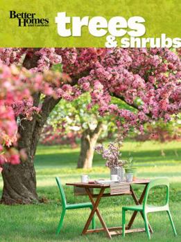 Paperback Better Homes and Gardens Trees & Shrubs (Better Homes and Gardens Gardening) Book