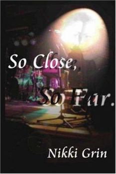 Paperback So Close, So Far Book