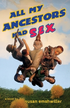 Paperback All My Ancestors Had Sex Book