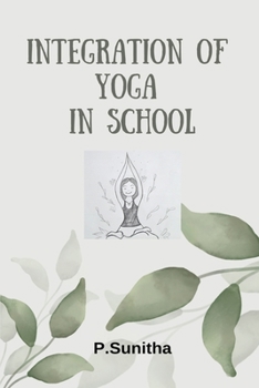 Paperback Integration Of Yoga In School Book