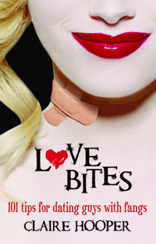 Paperback Love Bites Dating Guys with Fangs Book