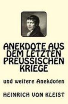 Paperback Anekdote aus dem letzten preussischen Kriege: und weitere Anekdoten [German] Book