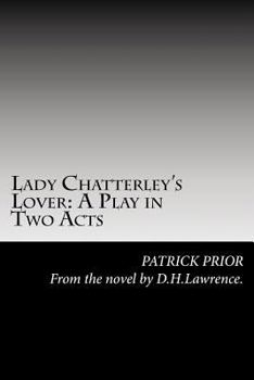 Paperback Lady Chatterley's Lover: A Play in Two Acts Book