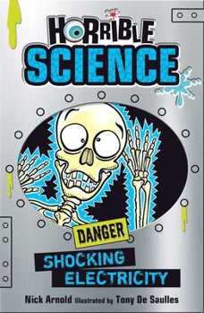 Shocking Electricity (Horrible Science) - Book  of the Horrible Science