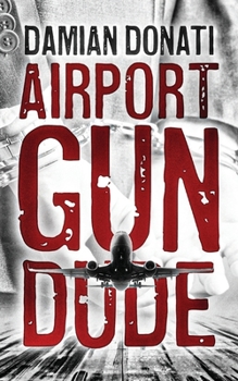 Paperback Airport Gun Dude Book