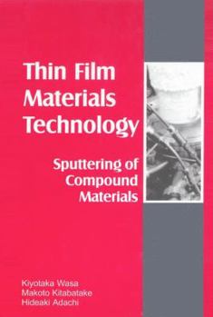 Paperback Thin Films Material Technology: Sputtering of Compound Materials Book