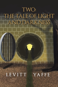 Paperback Two: the Tale of Light and Darkness Book