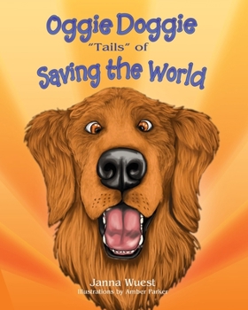 Paperback Oggie Doggie Tails of Saving the World Book