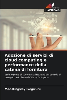 Paperback Adozione di servizi di cloud computing e performance della catena di fornitura Book