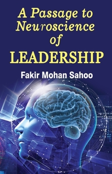 Paperback A Passage to Neuroscience of Leadership Book