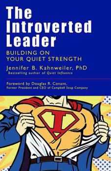 Paperback The Introverted Leader: Building on Your Quiet Strength Book