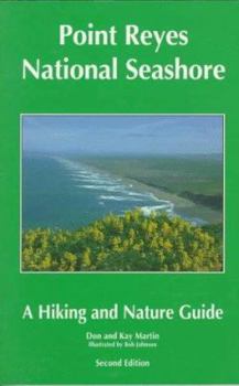 Paperback Point Reyes National Seashore: A Hiking and Nature Guide Book