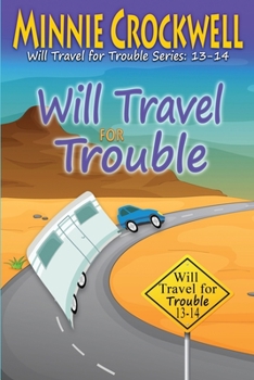 Paperback Will Travel for Trouble (13-14) Book