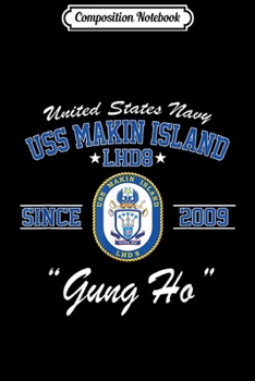Composition Notebook: USS Makin Island LHD-8  Journal/Notebook Blank Lined Ruled 6x9 100 Pages