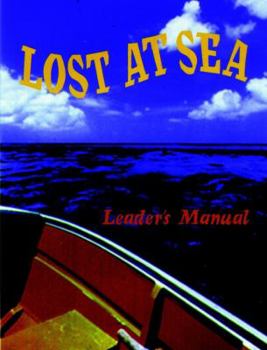 Paperback Lost at Sea, Leader's Manual Book