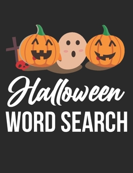 Halloween Word Search: Cute Halloween Gift Word Search For Kids And Adults