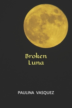 Paperback Broken Luna Book