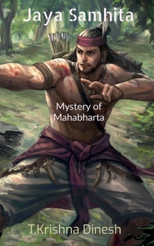Paperback Jaya Samhita- Mahabharata: Mysterys & less known facts of Mahabharta Book