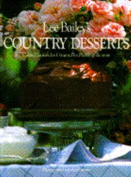Hardcover Lee Bailey's Country Desserts Book