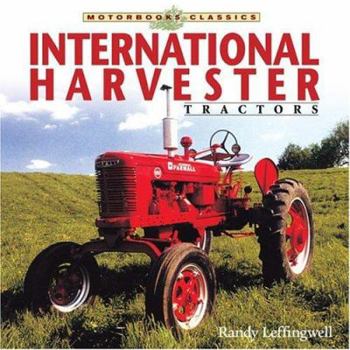 Paperback International Harvester Tractors (Motorbooks Classics) Book