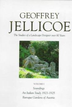 Hardcover Geoffrey Jellicoe: Vol I Studies of a Landscape de Book