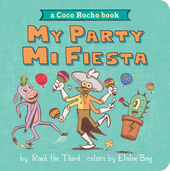 Board book My Party, Mi Fiesta: A Coco Rocho Book (Bilingual English-Spanish) [Spanish] Book