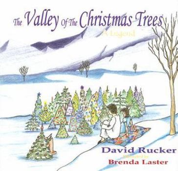 Hardcover The Valley of the Christmas Trees: A Legend Book