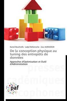 Paperback de la Conception Physique Au Tuning Des Entrepôts de Données [French] Book