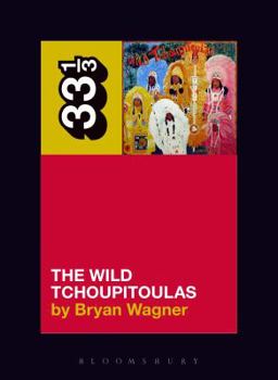 The Wild Tchoupitoulas - Book #142 of the 33