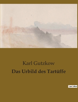 Paperback Das Urbild des Tartüffe [German] Book