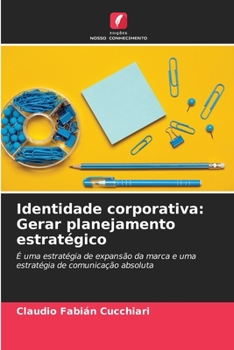 Paperback Identidade corporativa: Gerar planejamento estratégico [Portuguese] Book