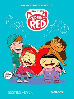 Hardcover The New Adventures of Turning Red Vol. 1: Besties 4ever Book