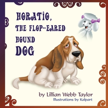 Paperback Horatio, the Flop-Eared Hound Dog Book