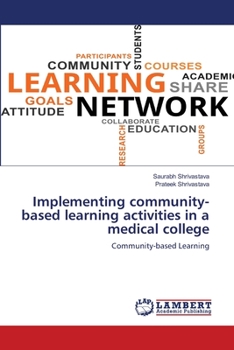 Paperback Implementing community-based learning activities in a medical college Book