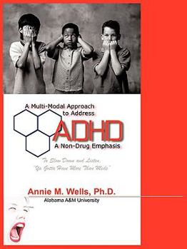 Paperback A Multi-Modal Approach to Address ADHD: A Non-Drug Emphasis Book