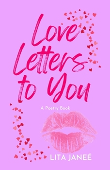 Paperback Love Letters to You: A Poetry Book