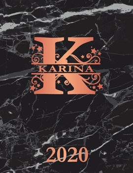 Paperback Karina: 2020. Personalized Name Weekly Planner Diary 2020. Monogram Letter K Notebook Planner. Black Marble & Rose Gold Cover. Book