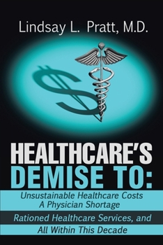 Paperback Healthcare's Demise to Book