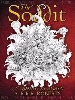 The Soddit or, Let's Cash in Again - Book #1 of the Cardboard Box of the Rings