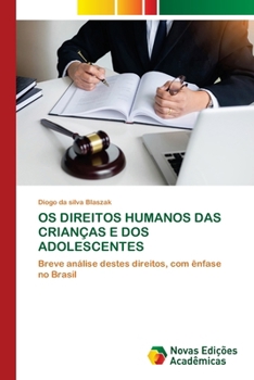 Paperback OS Direitos Humanos Das Crianças E DOS Adolescentes [Portuguese] Book