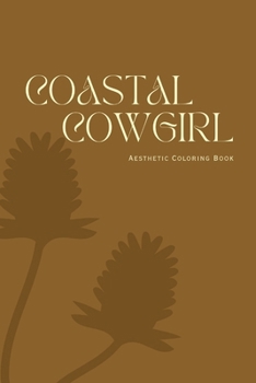 Paperback Coastal Cowgirl: Aesthetic Coloring Book