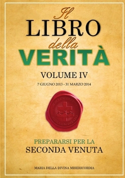 Paperback Il Libro della Verità - Volume IV [Italian] Book
